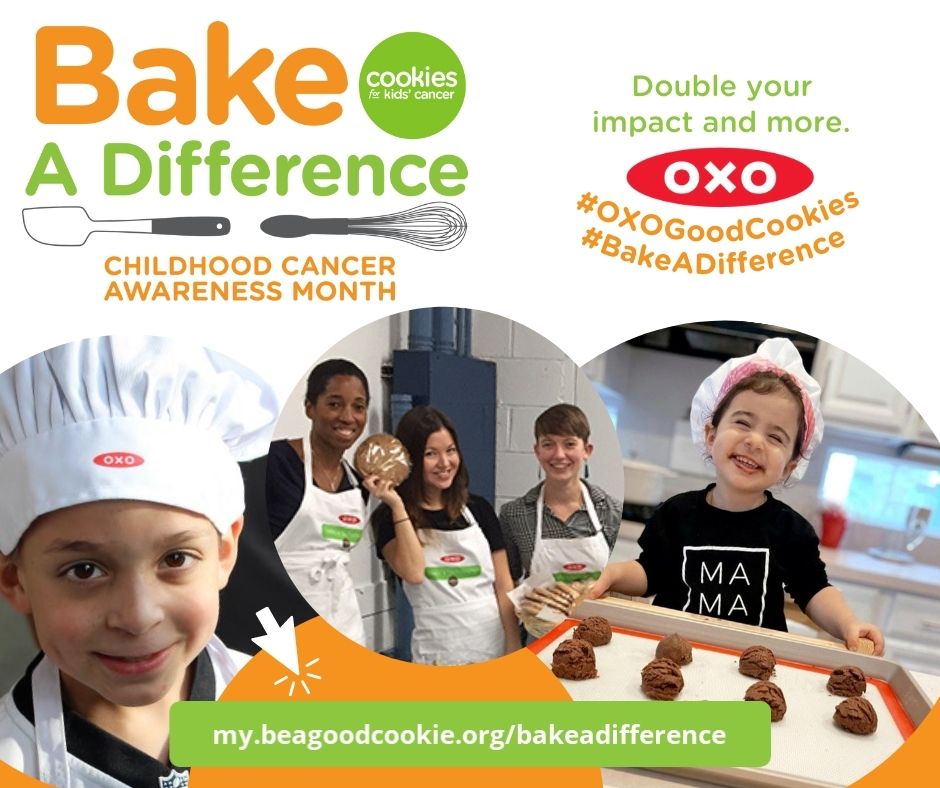 Bake a Difference with Cookies for Kids' Cancer + Our Friends at OXO
