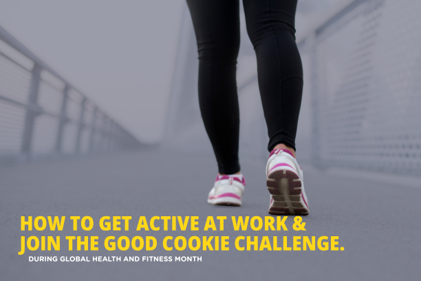 How to Get Active at Work & Join the Good Cookie Challenge